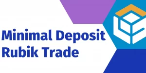 Minimal Deposit Rubik Trade