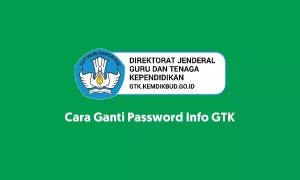 cara ganti password info gtk