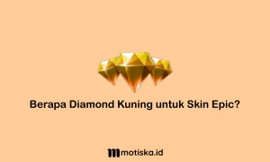 berapa diamond kuning untuk skin epic