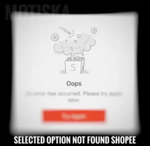 Selected Option Not Found Shopee